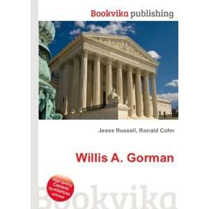  Willis A. Gorman Ronald Cohn Jesse Russell Books