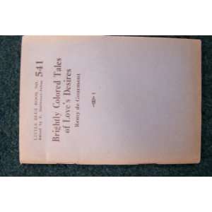   Blue Book, No. 541) Remy de Gourmont, E. Haldeman Julius Books
