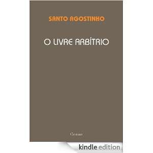 Livre Arbítrio (Portuguese Edition) Santo Agostinho  