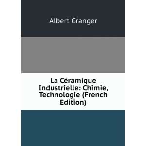    Chimie, Technologie (French Edition) Albert Granger Books