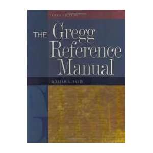  The Gregg Reference Manual 10th (tenth) edition 