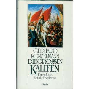    Die Grossen Kalifen (9783550085529) Gerhard Konzelmann Books