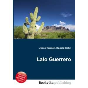  Lalo Guerrero Ronald Cohn Jesse Russell Books