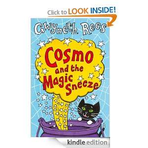 Cosmo and the Magic Sneeze Gwyneth Rees  Kindle Store