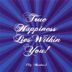 True Happiness Og Mandino by Og Mandino, 4x4 