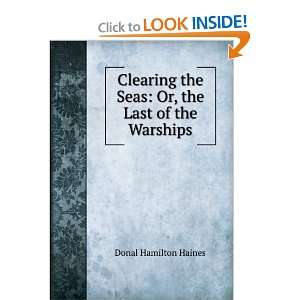   the Seas Or, the Last of the Warships Donal Hamilton Haines Books