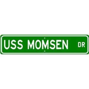  USS MOMSEN DDG 92 Street Sign   Navy