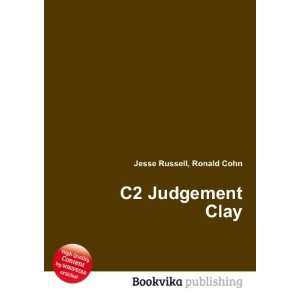  C2 Judgement Clay Ronald Cohn Jesse Russell Books