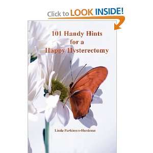   For A Happy Hysterectomy [Paperback] Linda Parkinson Hardman Books