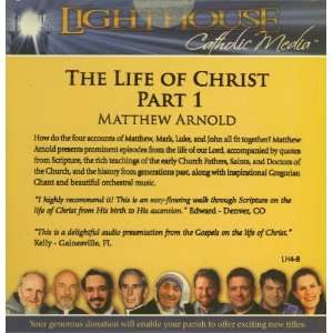  The Life of Christ (Part 1 (Matthew Arnold)   CD