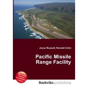  Pacific Missile Range Facility Ronald Cohn Jesse Russell 