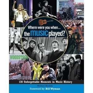   Moments in Music History [Hardcover] Michael Heatley Books