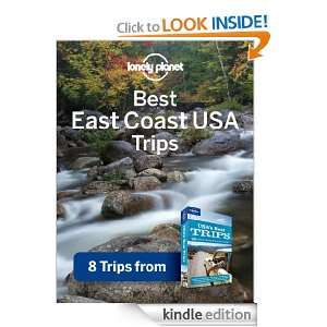 East Coast USA Best Trips (Regional Travel Guide) Lonely Planet 