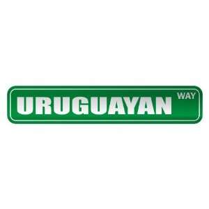   URUGUAYAN WAY  STREET SIGN COUNTRY URUGUAY