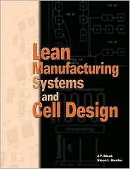 Lean Manufacturing Systems and Cell Design, (087263647X), JT Black 