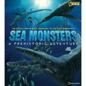  Sea Monsters A Prehistoric Adventure [POP UP SEA MONSTERS 