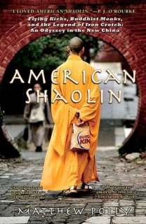 NOBLE  American Shaolin Flying Kicks, Buddhist Monks, and the Legend 