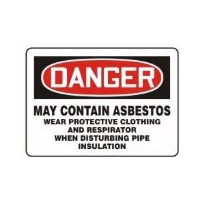  DANGER MAY CONTAIN ASBESTOS WEAR PROTECTIVE CLOTHING AND 