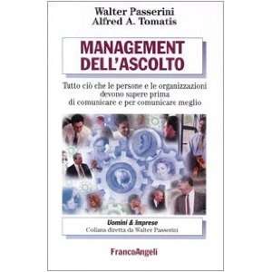  Management DellAscolto (9788846443670) Walter Passerini 