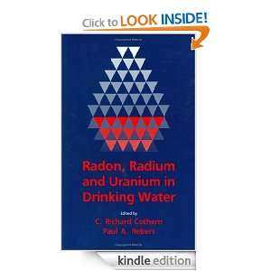 Radon, Radium, and Uranium in Drinking Water C. Richard Cothern 
