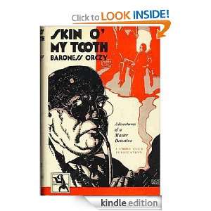 Skin O My Tooth Emma Orczy  Kindle Store