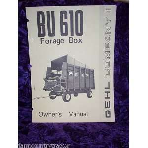  Gehl BU 610 Forage Box OEM OEM Owners Manual Gehl BU 