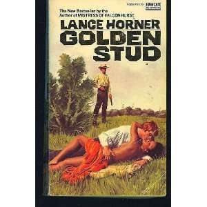  Golden Stud Lance Horner, Kyle Onstott Books