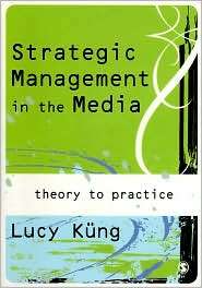   to Practice, (1412903130), Lucy Kung, Textbooks   