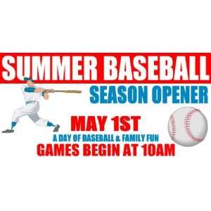  3x6 Vinyl Banner   Summer Baseball Season Opener 