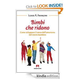 Bimbi che ridono (Italian Edition) Louis R. Franzini  
