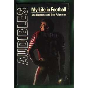  Audibles My Life in Football Joe Montana Books