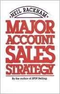   Major Account Sales Strategy by Neil Rackham, McGraw 