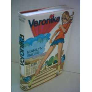    Veronika Marilyn Sachs, Lois Glanzman, Inge M. Artl Books