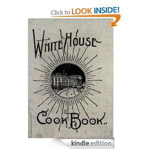    The White House Cook Book eBook Ziemann Hugo Kindle Store