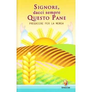   pane. Preghiere per la mensa (9788884041807) Panfilio Di Paolo Books