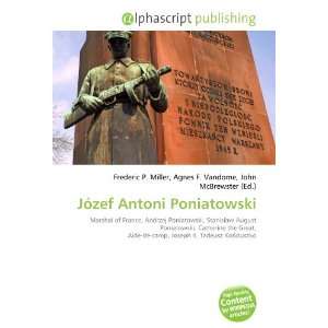  Józef Antoni Poniatowski (9786132694980) Books
