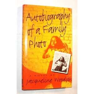  Autobiography of a Family Photo Jacqueline Woodson Books