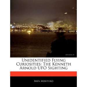   Kenneth Arnold UFO Sighting (9781171066699) Beatriz Scaglia Books