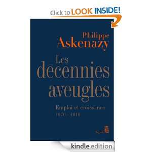 Les Décennies aveugles (PHILO.GENER.) (French Edition) Philippe 
