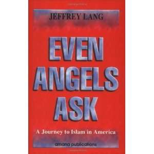   Ask A Journey to Islam in America [Paperback] Jeffrey Lang Books