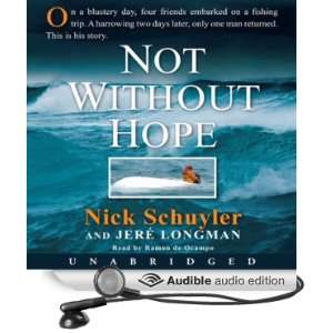   Audio Edition) Nick Schuyler, Jere Longman, Ramon de Ocampo Books