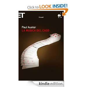 La musica del caso (Super ET) (Italian Edition) Paul Auster, M 