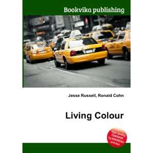  Living Colour Ronald Cohn Jesse Russell Books