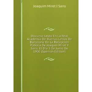   De Junio De 1900 (Spanish Edition) Joaquim Miret I Sans Books