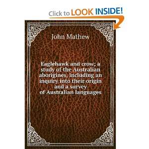   their origin and a survey of Australian languages John Mathew Books