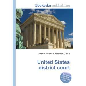United States district court Ronald Cohn Jesse Russell  