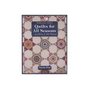    Quilts for All Seasons and Some for No Reason