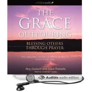  The Grace Outpouring Blessing Others Through Prayer 