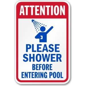  Attention Please Shower Before Entering Pool Plastic Sign 