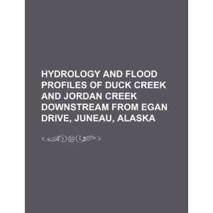  Hydrology and flood profiles of Duck Creek and Jordan 